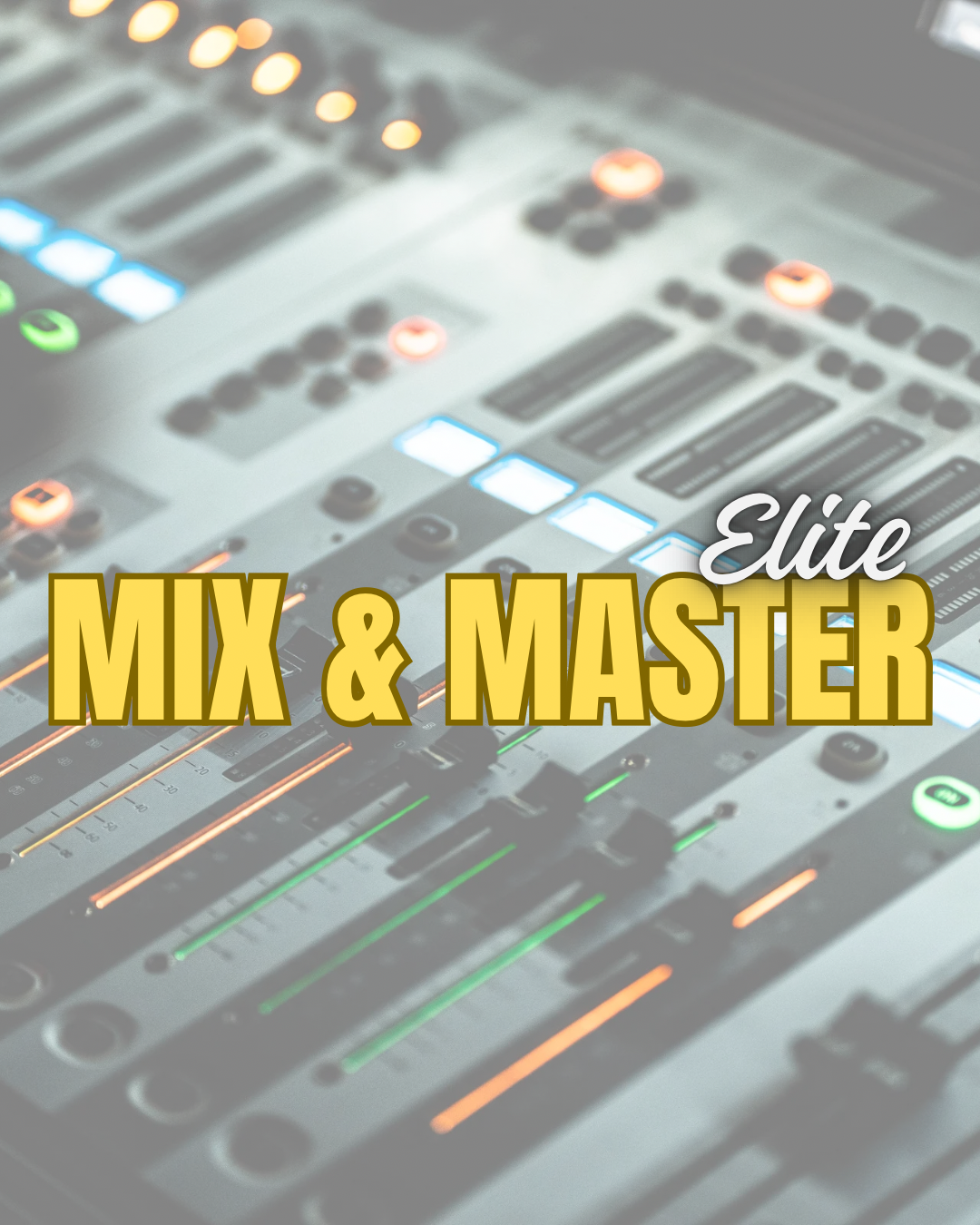 Elite Mix & Master