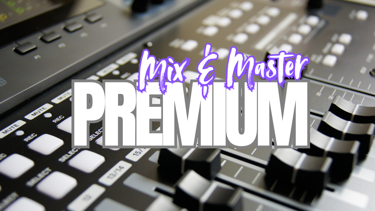 Premium Mix & Master